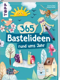 365 Bastelideen Rund-ums-Jahr