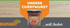 Globus Baumarkt Currywurst im Glas